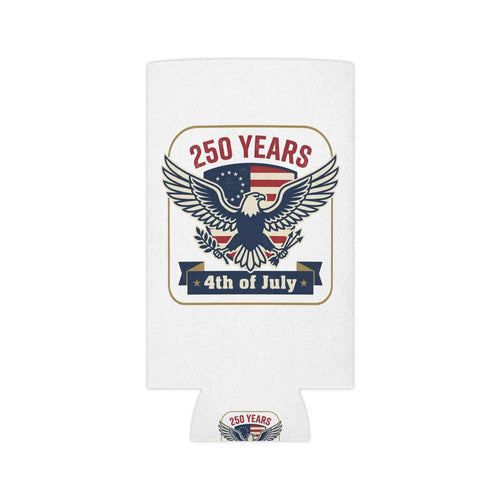 250 Years Eagle 4th of July Can Cooler | American Flag Patriotic